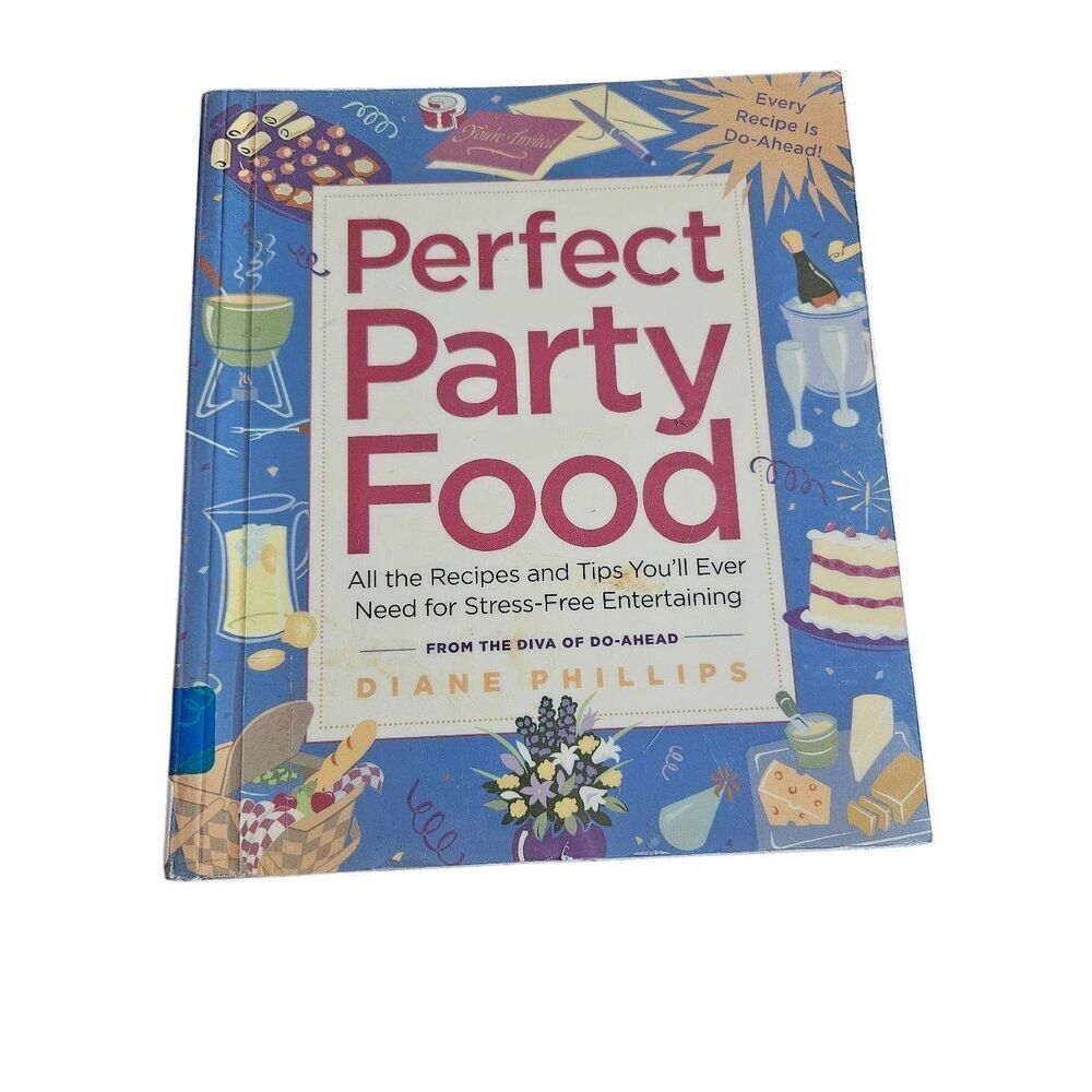 Perfect party food by Diane Phillips - Phillips books isbn 9781558322608